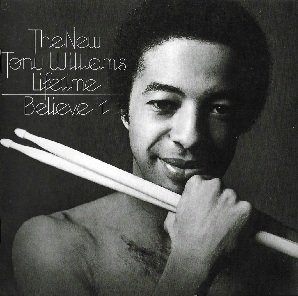 Лучшие джаз-рок альбомы: Tony Williams - альбом Believe It